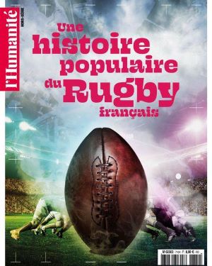 Histoire du Rugby - Humanité.jpg